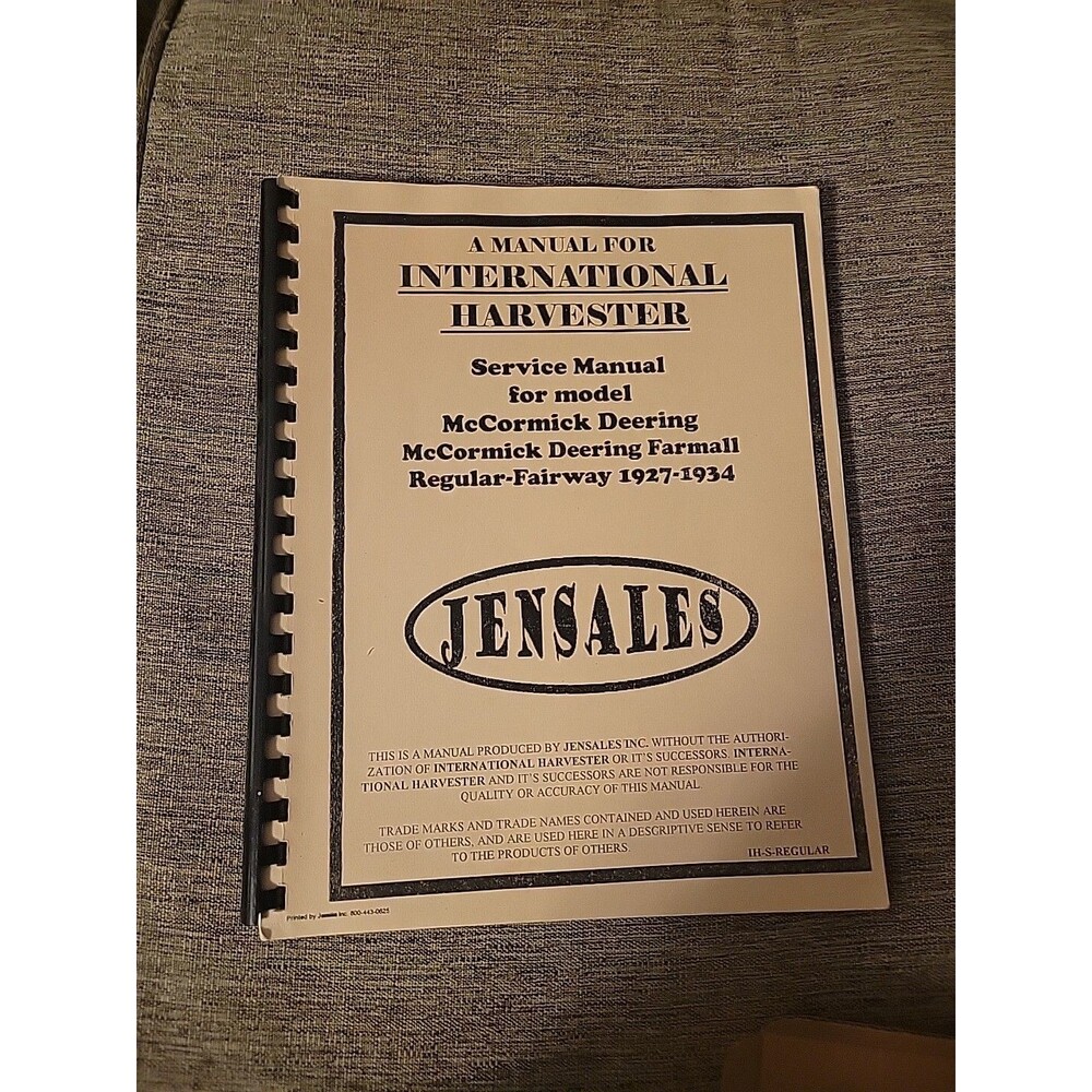 REPRINT International Harvester Service Manual for McCormick Deering 1927-1934